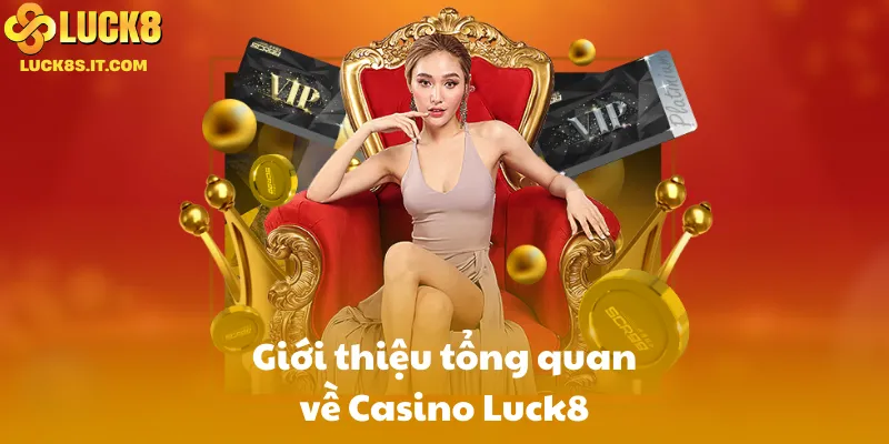Lý do bạn nên tham gia Casino Luck8