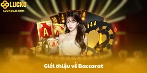 Giới thiệu về Baccarat
