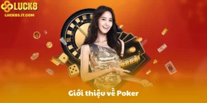 Giới thiệu về Poker
