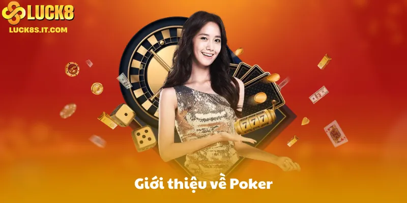 Giới thiệu về Poker